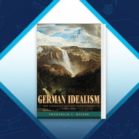 دانلود کتاب German Idealism فردریک سی 745 صفحه PDF 📘