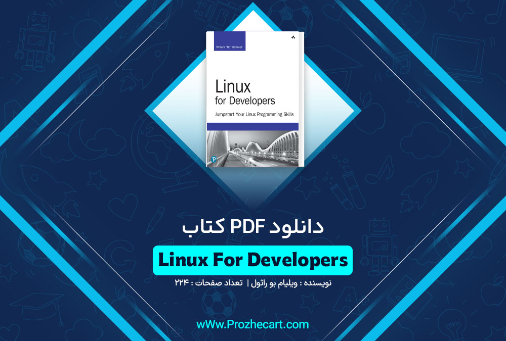 دانلود کتاب Linux For Developers ویلیام بو راثول