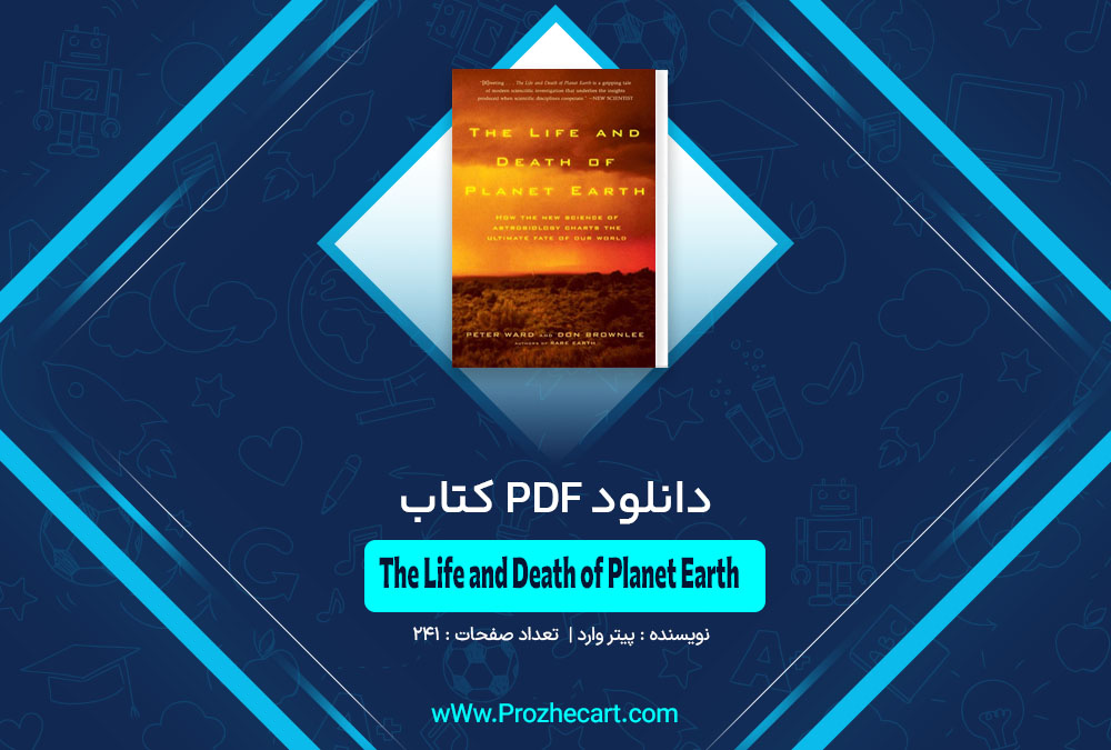 کتاب The Life and Death of Planet Earth پیتر وارد