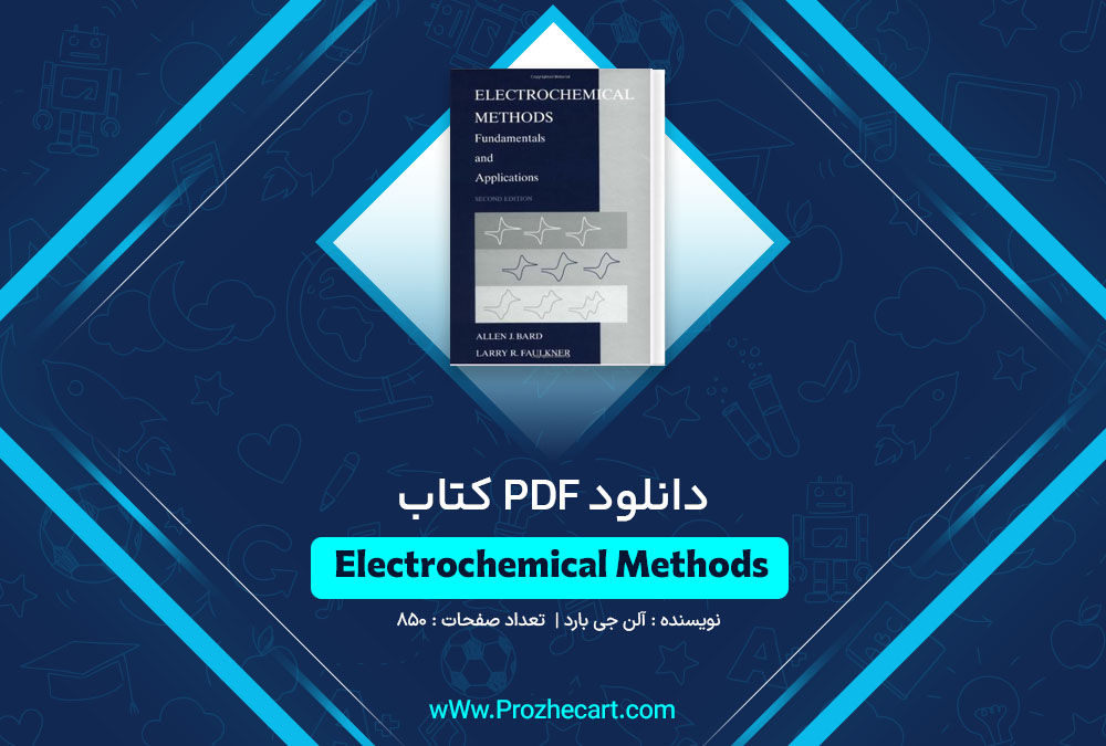 دانلود کتاب electrpchemical methods آلن جی بارد 850 صفحه PDF 📘