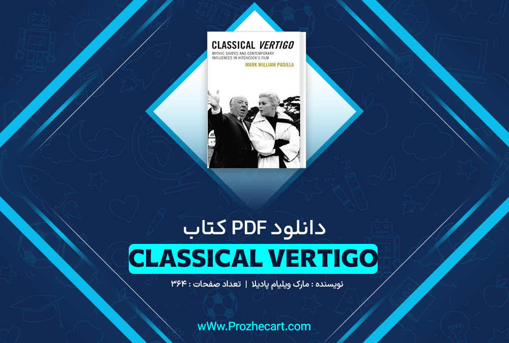 دانلود کتاب CLASSICAL VERTIGO مارک ویلیام پادیلا 364 صفحه PDF 📘