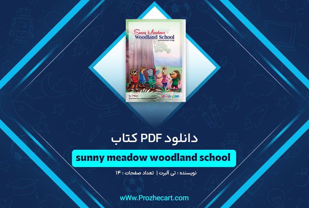 دانلود کتاب woodland school sunny meadows تی آلبرت 14 صفحه PDF📘